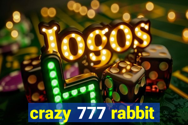 crazy 777 rabbit